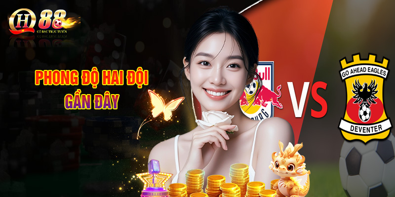 Phong Độ Hai Đội Gần Đây